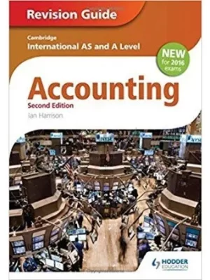 Cambridge International AS & A Level Accounting Revision Guide 2nd Edition