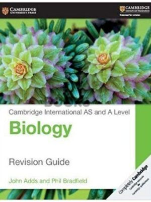 Cambridge International AS & A Level Biology Revision Guide