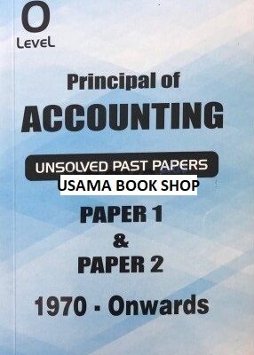 O Level Principal of Accounting P1 & P2 Unsolved upto June 2022