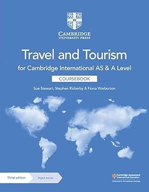Cambridge AS & A Level Travel And Tourism Coursebook 3rd Edition