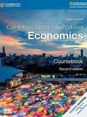 Cambridge IGCSE O Level Economics Coursebook 2nd Edition