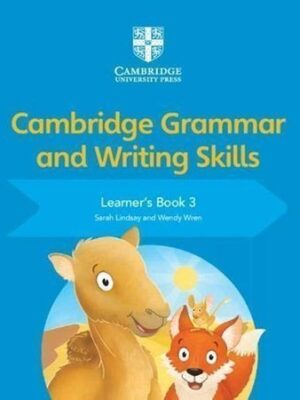 Cambridge Grammar and Writing Skills Learner’s Book 3