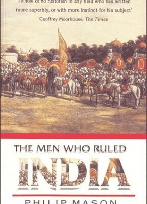 The Men Who Ruled India
