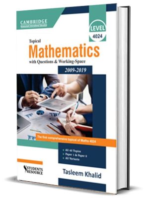Students Resource O Level Mathematics P1 & P2 Tasleem Khalid