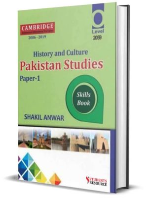 Students Resource O Level Pakistan Studies History & Culture P1 Shakil Anwar