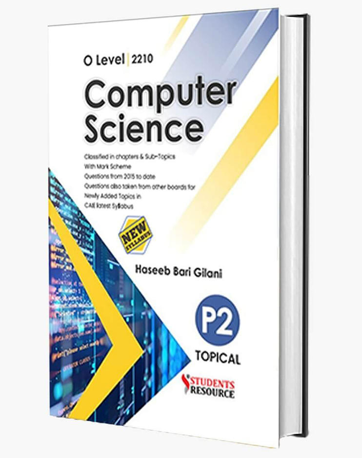 Students Resource O Level Computer Science P2 Syed Haseeb Bari