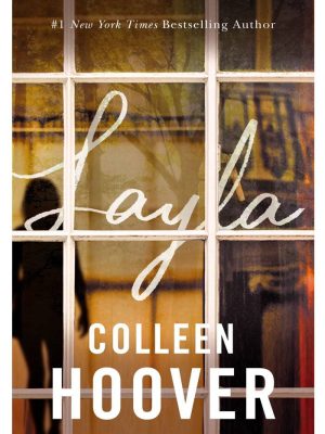 Layla by Colleen Hoover