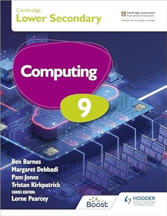 Cambridge Lower Secondary Computing 9 Student's Book: Hodder