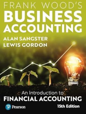 Frank Wood's Business Accounting Volume 1 (15th Edition)