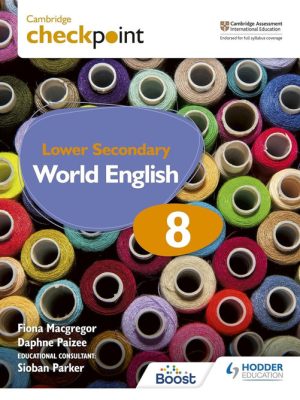 CAMBRIDGE CHECKPOINT LOWER SECONDARY WORLD ENGLISH STUDENT'S BOOK 8 STUDENT EDITION