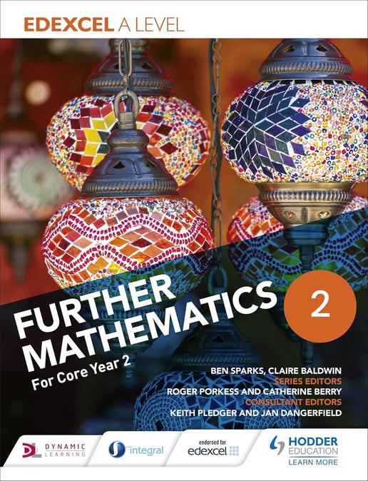 EDEXCEL A LEVEL FURTHER MATHEMATICS CORE YEAR 2 2ED