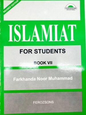 Islamiat For Students Book 7 - Farkhanda Noor