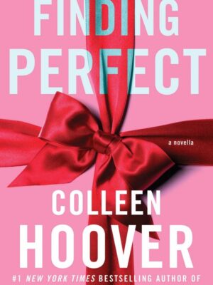 Finding Perfect By Colleen Hoover