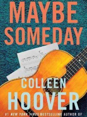 Maybe Someday By Colleen Hoover